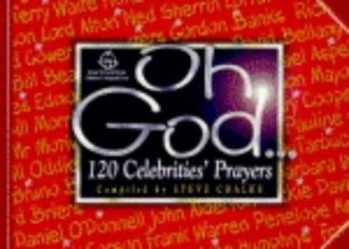 Paperback Oh, God: 120 Celebrities' Prayers Book