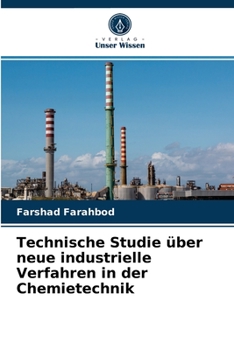 Paperback Technische Studie über neue industrielle Verfahren in der Chemietechnik [German] Book