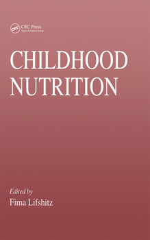 Hardcover Childhood Nutrition (Modern Nutrition) Book