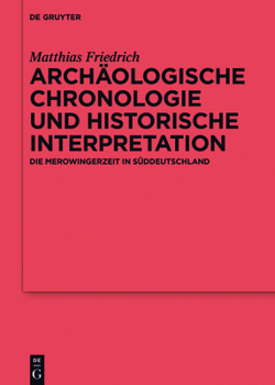 Hardcover Archäologische Chronologie und historische Interpretation [German] Book