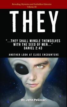 Paperback They: Another Look At Close Encounters Book