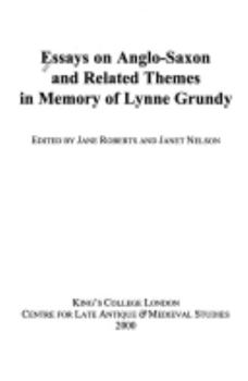 Hardcover Essays on Anglo-Saxon and Related Themes in Memory of Lynne Grundy Book