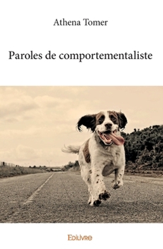 Paperback Paroles de comportementaliste [French] Book