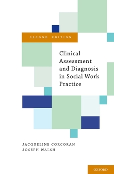 Hardcover Clinical Assessment and Diagnosis in Social Work Practice Book