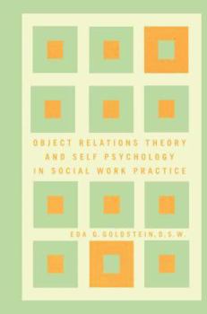 Hardcover Object Relations Theory and Self Psychology in Social Work Practice Book
