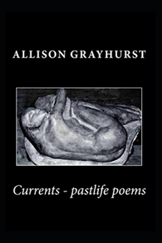 Paperback Currents - pastlife poems Book