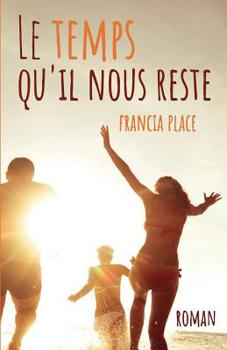 Paperback Le temps qu'il nous reste [French] Book