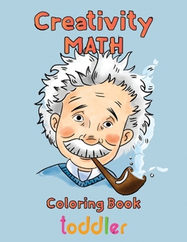 Paperback Creativity Math coloring book toddler: 8.5''x11''/ math coloring book for kids Book
