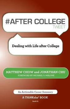 Paperback # After College Tweet Book01: Dealing with Life After College Book