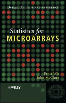 Hardcover Statistics for Microarrays: Design, Analysis and Inference Book