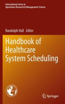 Hardcover Handbook of Healthcare System Scheduling Book