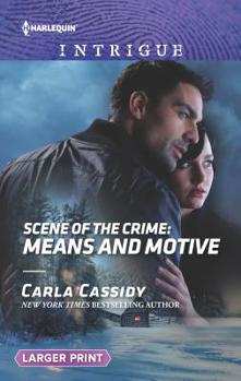 Scene of the Crime: Means and Motive - Book #13 of the Scene of the Crime