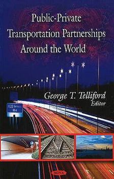 Hardcover Public-Private Transportation Partnerships Around the World Book
