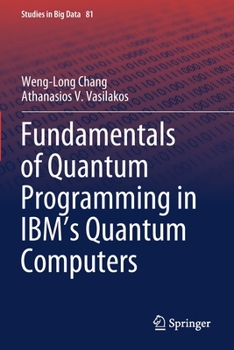 Paperback Fundamentals of Quantum Programming in Ibm's Quantum Computers Book