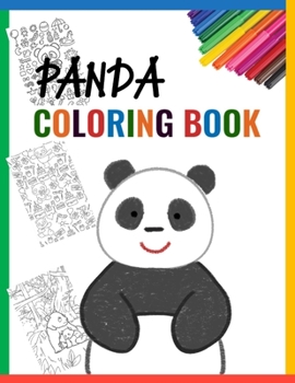 Paperback Panda Coloring Book: Discover the Magnificent Panda Habitat and Panda Love - Panda Bear Activity Book for Toddlers Book