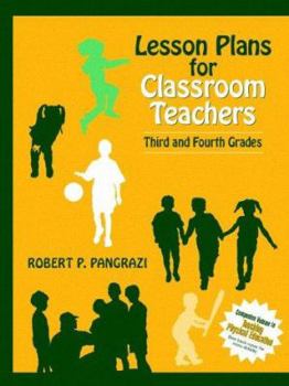 Paperback Lesson Plans for Classroom Teachers: Third and Fourth Grades Book