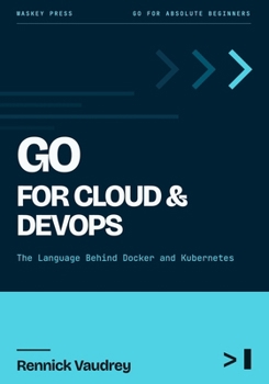 Paperback GO For Cloud & DevOps: The Language Behind Docker and Kubernetes Book