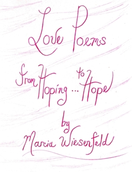 Paperback Love Poems from Hoping . . . to Hope Book