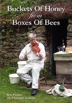 Paperback Buckets of Honey from Boxes of Bees Book