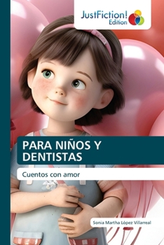 Paperback Para Niños Y Dentistas [Spanish] Book