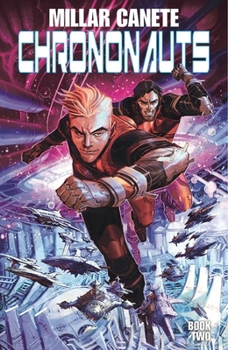 Chrononauts, Vol. 2: Futureshock - Book  of the Chrononauts