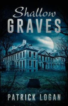 Shallow Graves - Book #1 of the Haunted