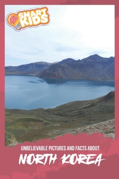 Paperback Unbelievable Pictures and Facts About North Korea Book