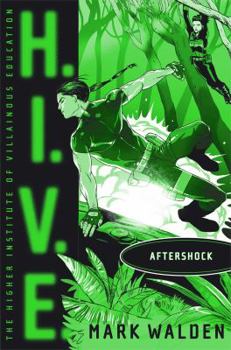 Aftershock - Book #7 of the H.I.V.E.