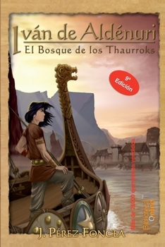 El bosque de los Thaurroks - Book #1 of the Iván de Aldénuri