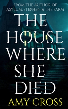 The House Where She Died
