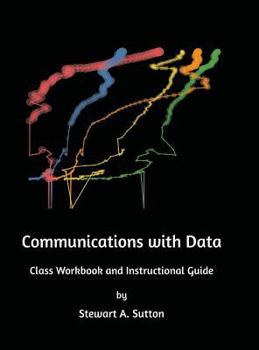Hardcover Communication with Data: Class Workbook and Instructional Guide Book