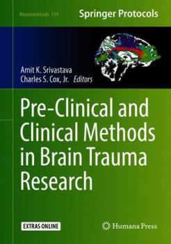 Hardcover Pre-Clinical and Clinical Methods in Brain Trauma Research Book