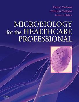 Paperback Microbiology for the Healthcare Professional Book