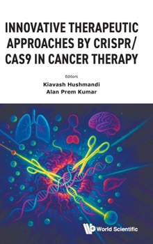 Hardcover Innovative Therapeutic Approaches Crispr/Cas9 Cancer Therapy Book