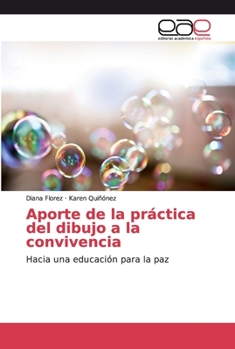 Paperback Aporte de la práctica del dibujo a la convivencia [Spanish] Book