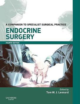 Endocrine Surgery: A Companion to Specialist Surgical Practice