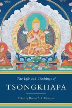 Paperback The Life and Teachings of Tsongkhapa Book