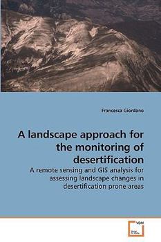 Paperback A landscape approach for the monitoring of desertification Book