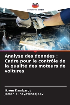 Paperback Analyse des données: Cadre pour le contrôle de la qualité des moteurs de voitures [French] Book