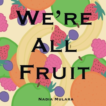 Paperback We're All Fruit Book