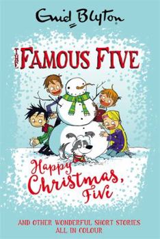 Hardcover Happy Christmas, Five! (Famous Five Short Stories) Book
