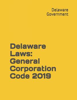 Paperback Delaware Laws: General Corporation Code 2019 Book