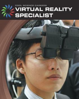 Virtual Reality Specialist - Book  of the Cool Science Careers