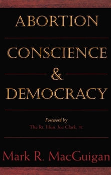 Paperback Abortion, Conscience and Democracy Book