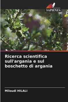 Paperback Ricerca scientifica sull'argania e sul boschetto di argania [Italian] Book
