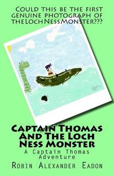 Paperback Captain Thomas and the Loch Ness Monster Book