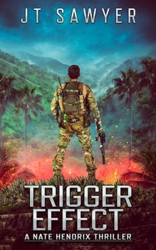 Paperback Trigger Effect: A Nate Hendrix Survival Thriller Book