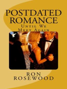 Paperback Postdated Romance: Until We Meet Again Book