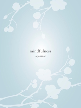 Paperback Mindfulness: A Journal Book