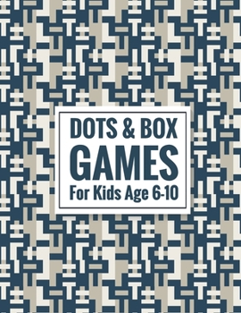 Paperback Dots & Box Games For Kids Age 6-10: 2 Player Activity Book - Toe Dots and Boxes game with a score (Pen and Paper Game) Kids Fun Game - Traveling & Hol Book